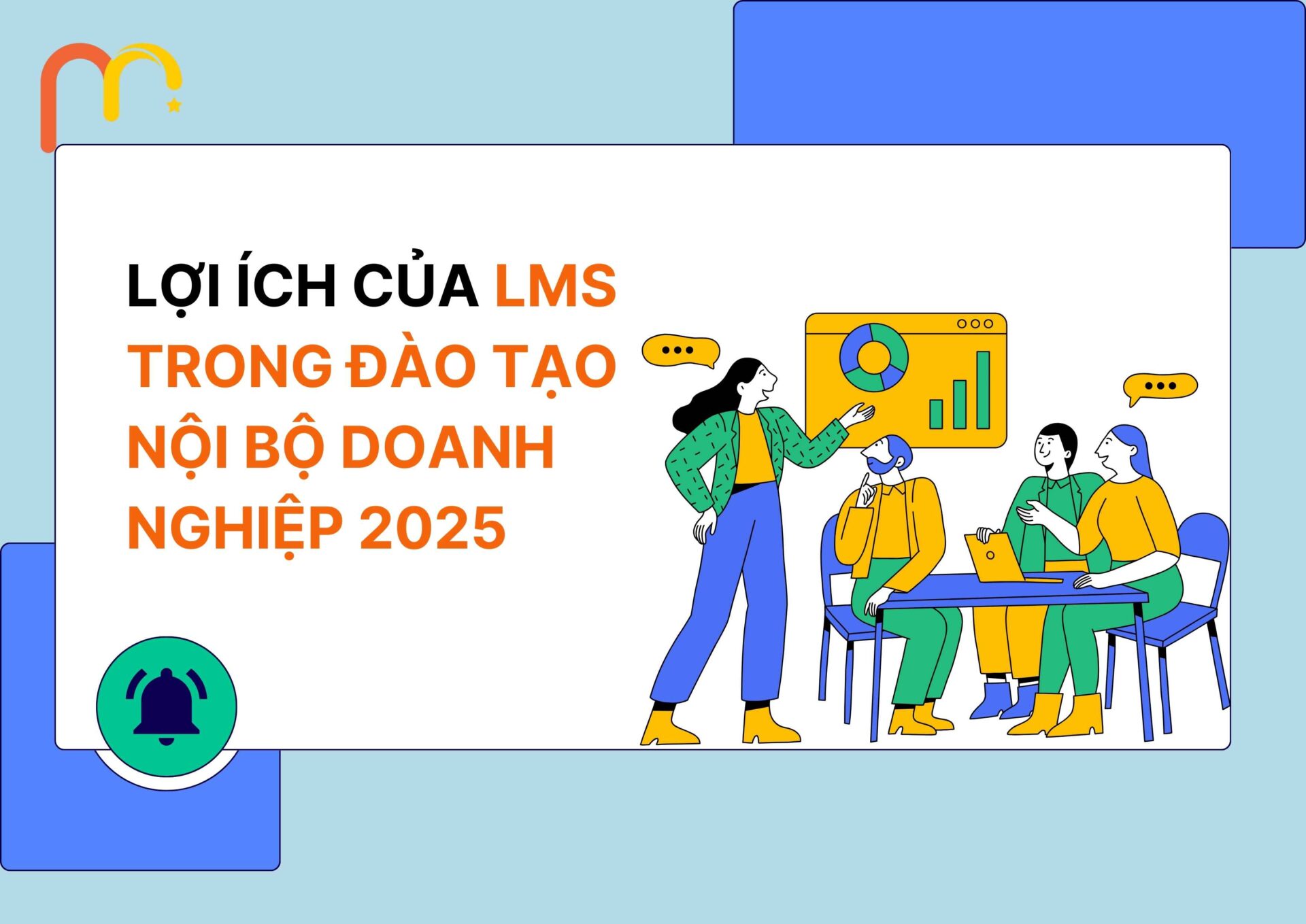 Lợi ích của LMS trong đào tạo nội bộ doanh nghiệp 2025