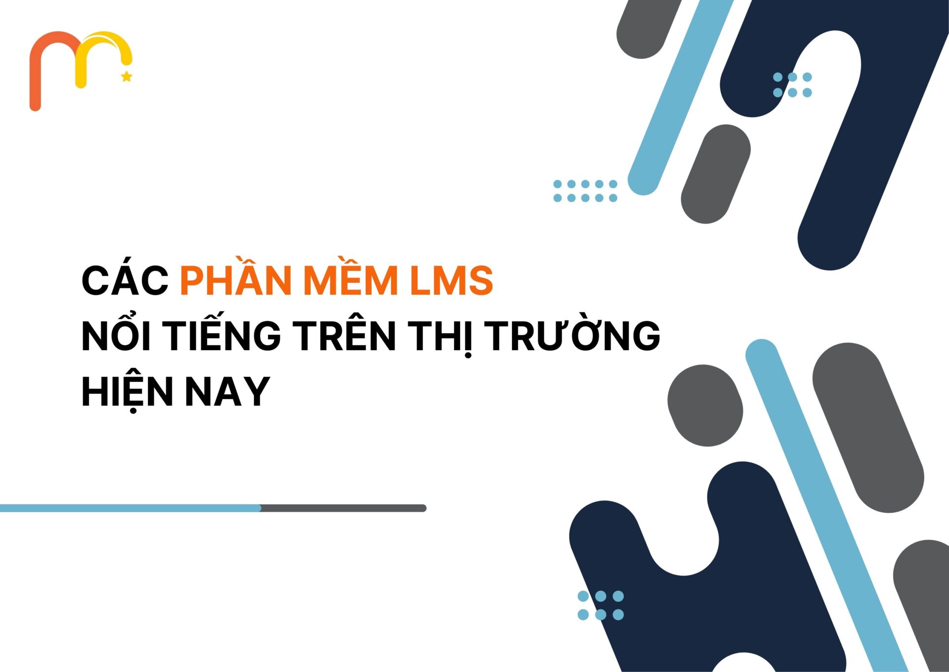 Các Phần Mềm LMS Nổi Tiếng Trên Thị Trường Hiện Nay