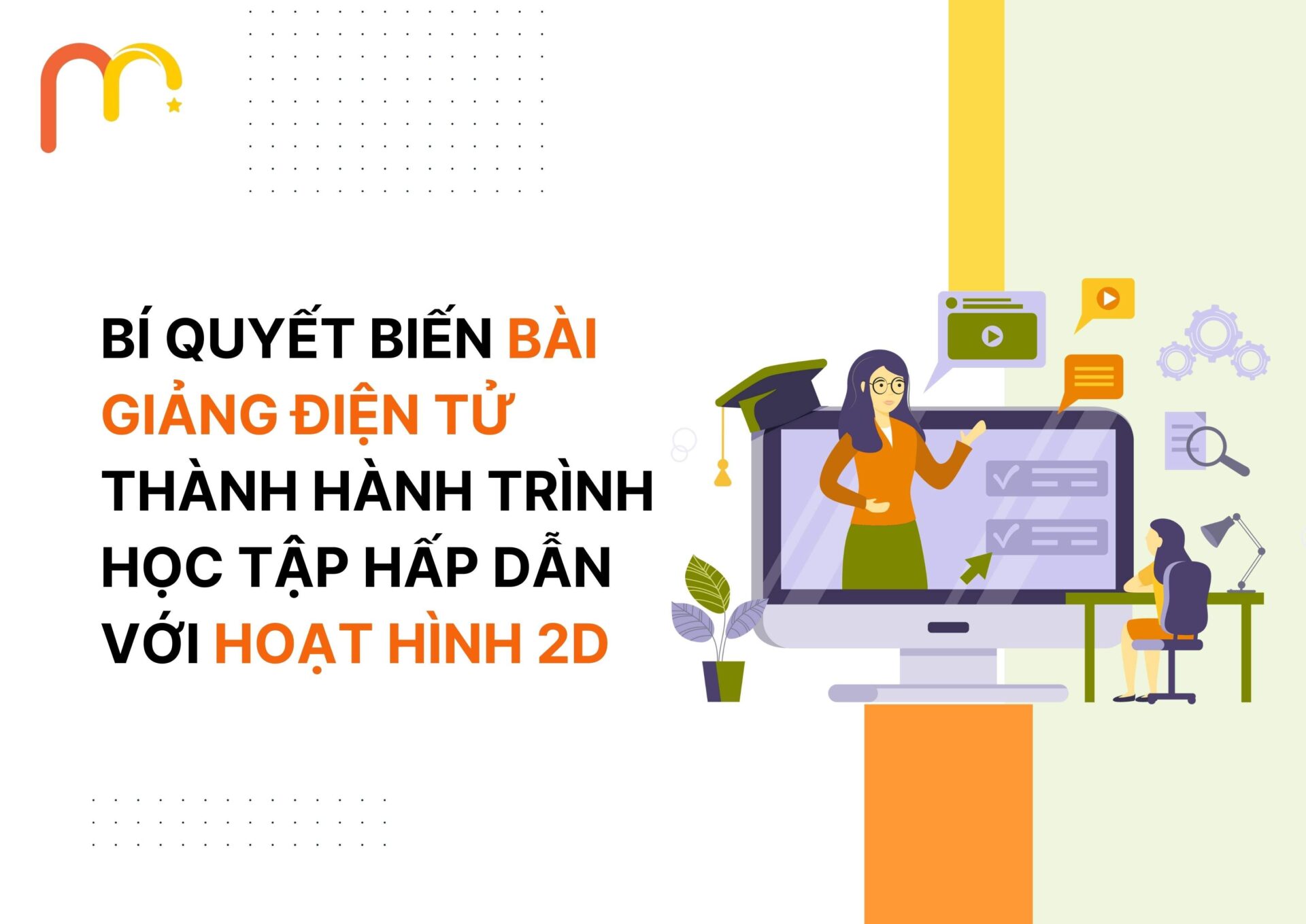 Bí Quyết Biến Bài Giảng Điện Tử Thành Hành Trình Học Tập Hấp Dẫn Với Hoạt Hình 2D